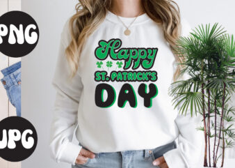 Happy ST Patrick’s Day Retro design,Happy ST Patrick’s Day SVG design, Happy ST Patrick’s Day, St Patrick’s Day Bundle,St Patrick’s Day SVG Bundle,Feelin Lucky PNG, Lucky Png, Lucky Vibes, Retro