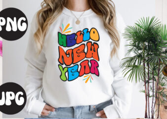 Hello new year retro design, New Year’s 2023 Png, New Year Same Hot Mess Png, New Year’s Sublimation Design, Retro New Year Png, Happy New Year 2023 Png, 2023 Happy