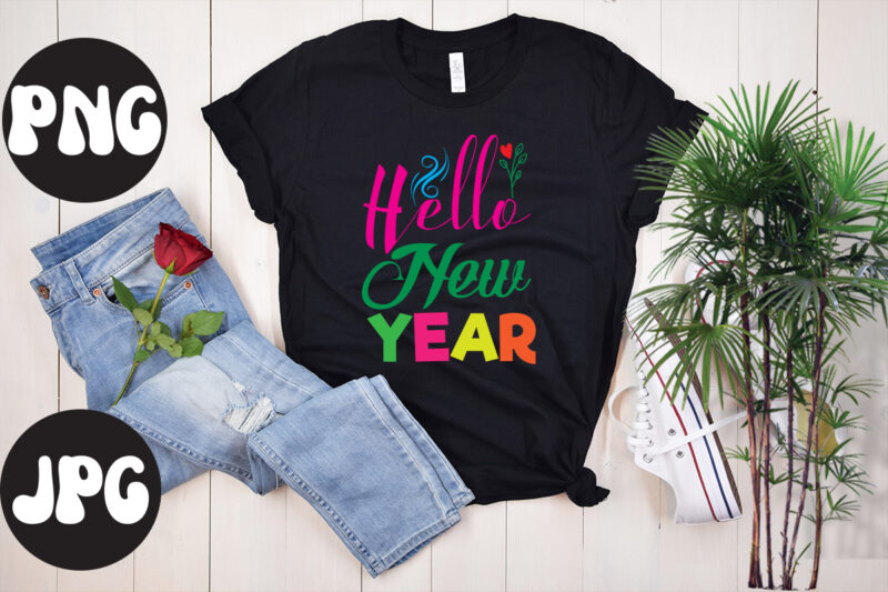 Hello new year retro design, New Year's 2023 Png, New Year Same Hot Mess Png, New Year's Sublimation Design, Retro New Year Png, Happy New Year 2023 Png, 2023 Happy