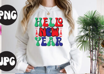 Hello New Year Retro design, Hello New Year SVG design, New Year’s 2023 Png, New Year Same Hot Mess Png, New Year’s Sublimation Design, Retro New Year Png, Happy New