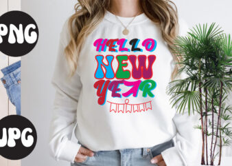 Hello new year retro design, New Year’s 2023 Png, New Year Same Hot Mess Png, New Year’s Sublimation Design, Retro New Year Png, Happy New Year 2023 Png, 2023 Happy