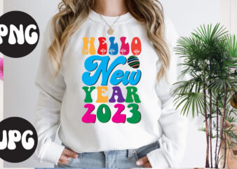 Hello new year 2023 SVG design, Hello new year 2023 SVG cut file, New Year’s 2023 Png, New Year Same Hot Mess Png, New Year’s Sublimation Design, Retro New Year