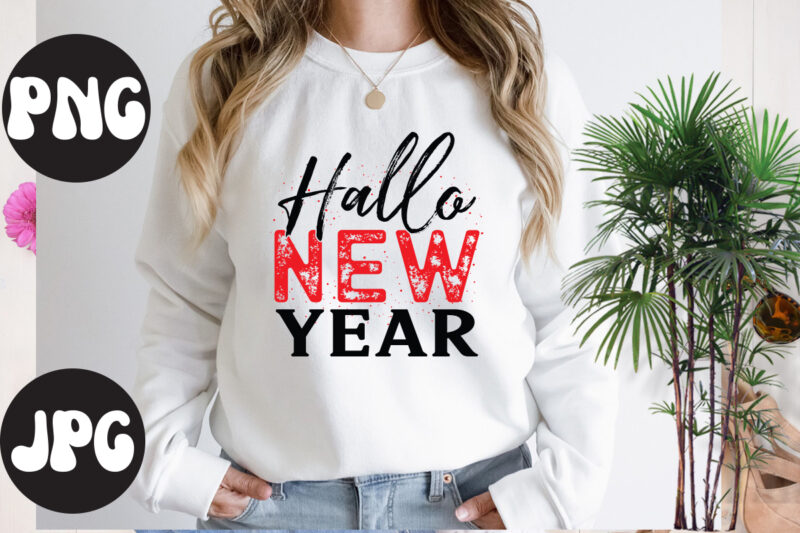 Hello new year SVG design, Hello new year SVG cut file, New Year's 2023 Png, New Year Same Hot Mess Png, New Year's Sublimation Design, Retro New Year Png, Happy