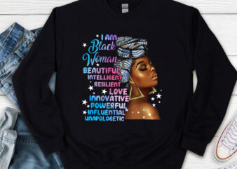 I Am Black Woman Black History Month Afro African American NL t shirt design for sale