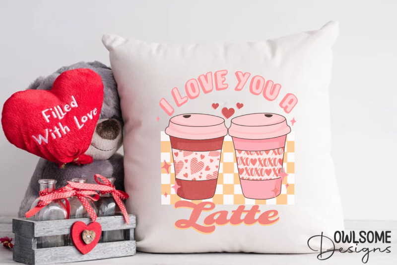 I Love You A Latte Valentine PNG Design