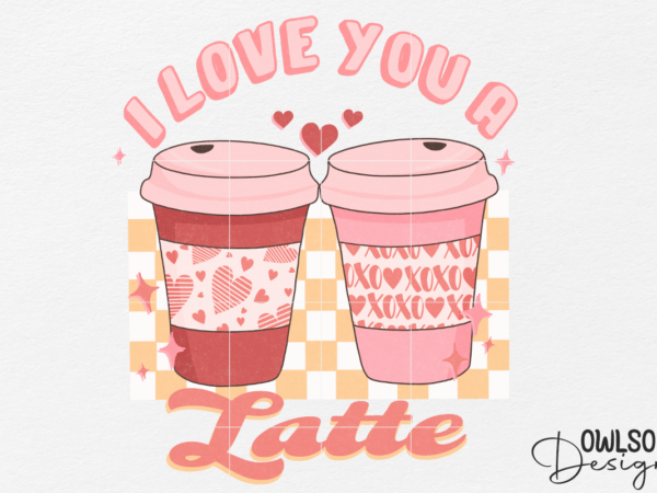 I love you a latte valentine png design