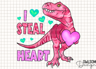 I Steal Heart T-Rex Valentine PNG t shirt design for sale