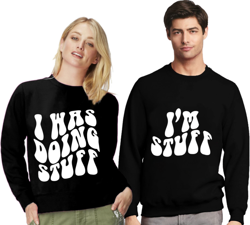 I Was Doing Stuff Funny Couple Matching I_m Stuff Groovy NL
