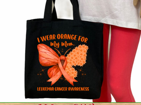 I wear orange ribbon leukemia cancer awareness for mom fighter nc t shirt design for sale