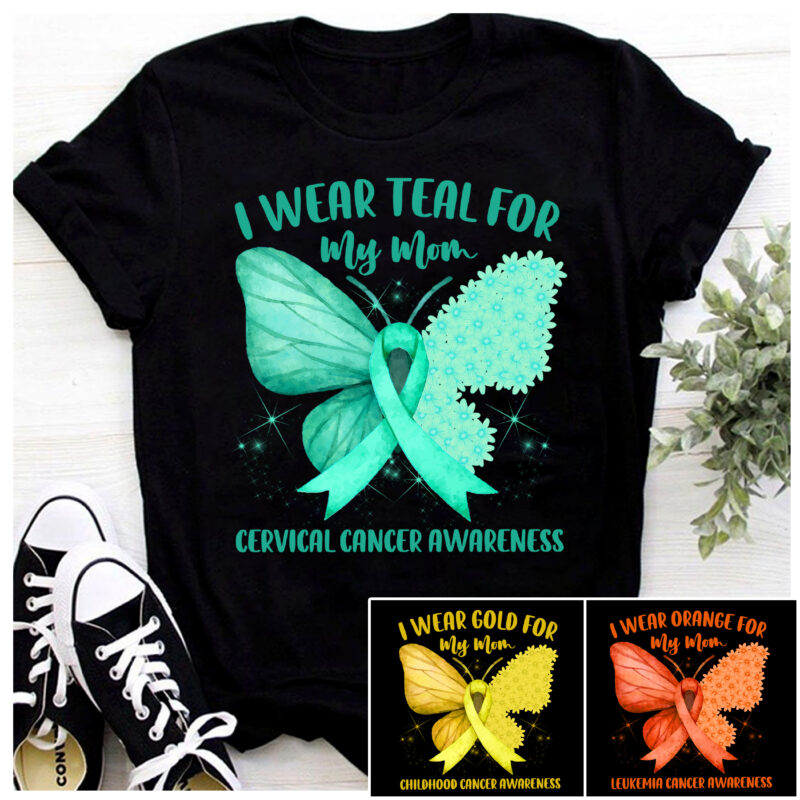 I Wear Teal Ribbon Cervical Cancer Awareness For Mom Fighter NC