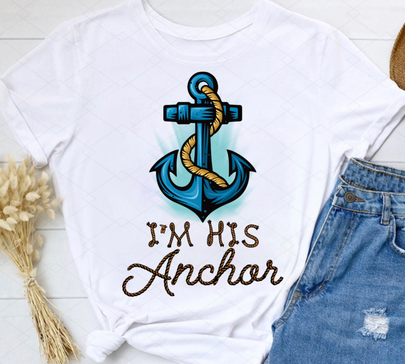 I_m Her Captain I_m His Anchor Png, Matching Couples, Nautical Sailing Cruise, Romantic Couple Gift, Husband Wife, His and Hers PNG File TC 1