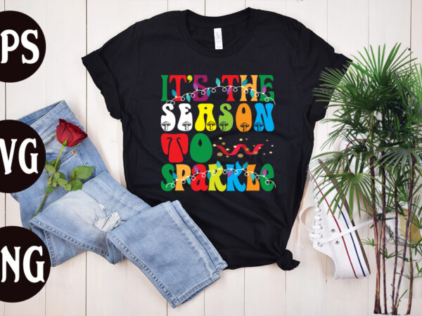 It’s the season to sparkle svg design, it’s the season to sparkle retro design., christmas svg mega bundle ,130 christmas design bundle , christmas svg bundle , 20 christmas t-shirt