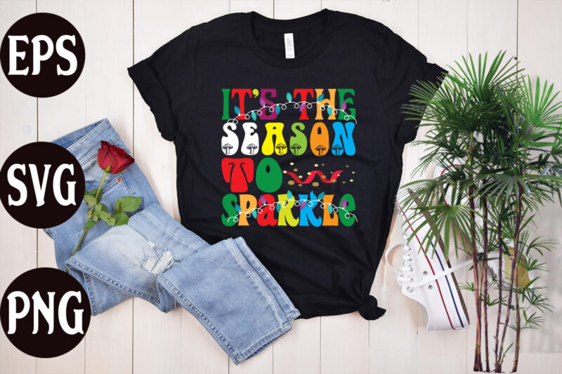 It's the season to sparkle SVG design, It's the season to sparkle Retro design., christmas svg mega bundle ,130 christmas design bundle , christmas svg bundle , 20 christmas t-shirt