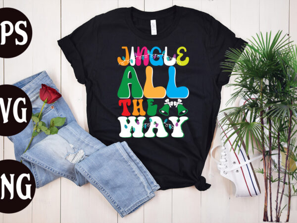 Jingle all the way retro design, jingle all the way svg design, christmas svg mega bundle ,130 christmas design bundle , christmas svg bundle , 20 christmas t-shirt design ,