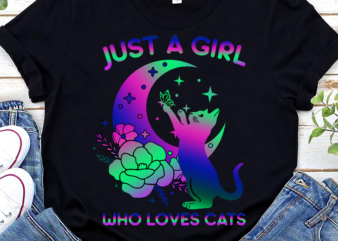 Just A Girl Who Loves Cats Png, Floral Cat Shirt, Floral Cat Tee, Cat Lover, Animal Lover Tee, Cat and Butterfly, Floral Animal PNG File TL