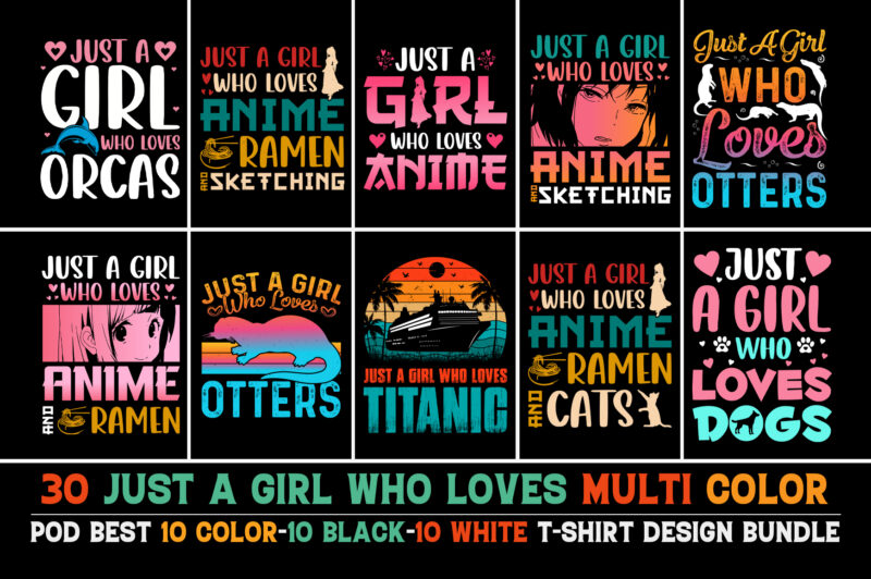 Just A Girl Who Loves T-Shirt Design Bundle
