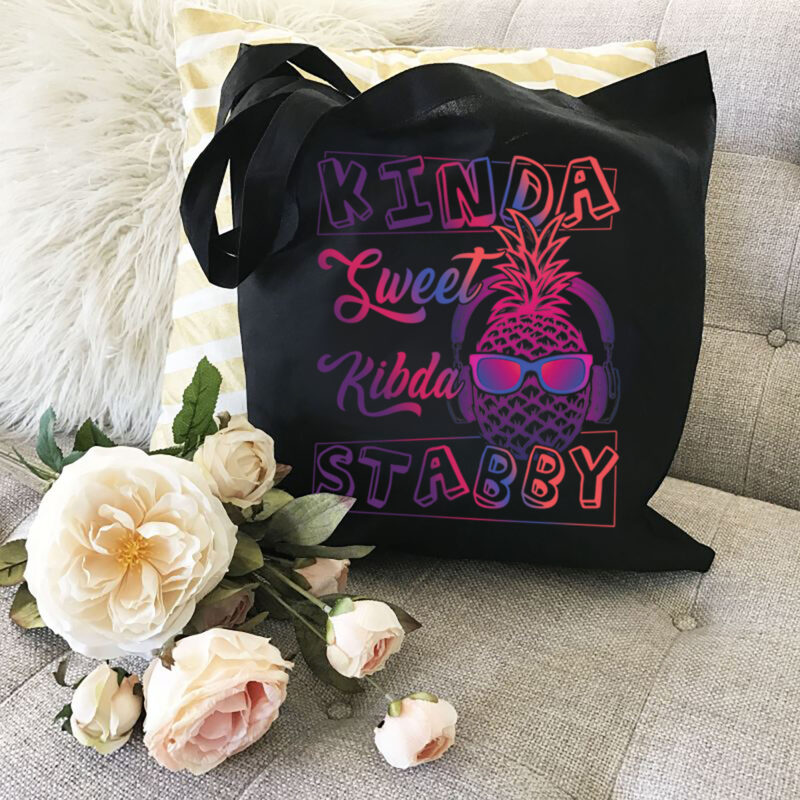 Kinda sweet Kinda Stabby, Sarcasm, Fun pineapple, Pineapple Gift, Holiday Day Gift, Graces Changes, Sunshine Happy PNG File TL