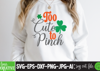 Too Cute To Pinch T-shirt Design,st.patricks day,st.patricks day videos,amsterdam st.patricks day,st. patricks,st. patrick,patricks,st. patricks day,patrick,st. patrick story,patricksday,st patrick,st. patrick’s day,st. patricks day card,st patricks day,stpatricksday,st. patricks day videos,st. patricks day