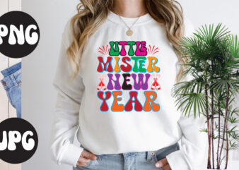 Little Mister New Year Retro design, Little Mister New Year SVG design, New Year’s 2023 Png, New Year Same Hot Mess Png, New Year’s Sublimation Design, Retro New Year Png,