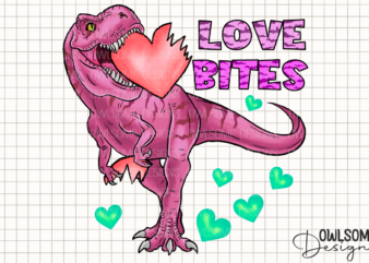 Love Bites T-Rex Valentine PNG