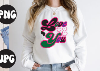 Love You Retro design, Love You SVG design, Somebody’s Fine Ass Valentine Retro PNG, Funny Valentines Day Sublimation png Design, Valentine’s Day Png, VALENTINE MEGA BUNDLE, Valentines Day Svg ,