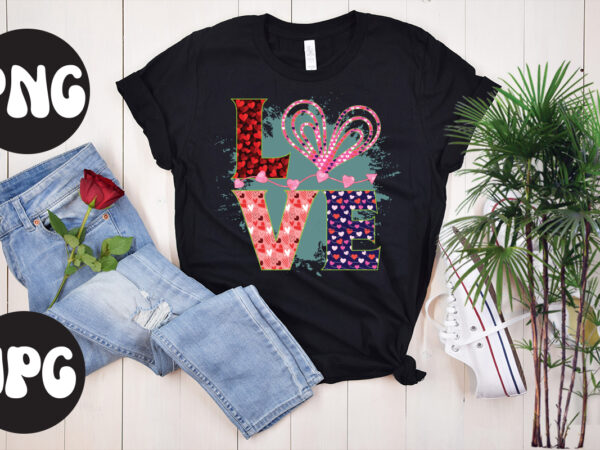 Love sublimation png , love love love svg design, somebody’s fine ass valentine retro png, funny valentines day sublimation png design, valentine’s day png, valentine mega bundle, valentines day svg