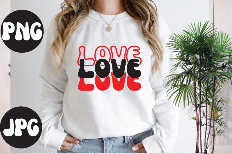 Love love love retro design, Love love love SVG design, Somebody's Fine Ass Valentine Retro PNG, Funny Valentines Day Sublimation png Design, Valentine's Day Png, VALENTINE MEGA BUNDLE, Valentines Day