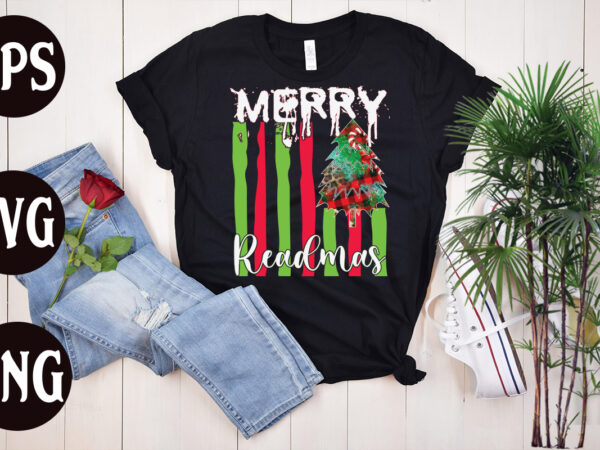 Merry readmas t shirt design, merry readmas sublimation, christmas svg mega bundle ,130 christmas design bundle , christmas svg bundle , 20 christmas t-shirt design , winter svg bundle, christmas