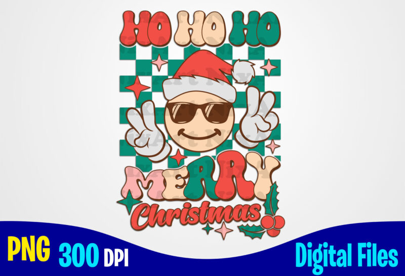 Ho Ho Ho Merry Christmas png, Retro, Aesthetic, Checkered, Smiley, Christmas sublimation t shirt design