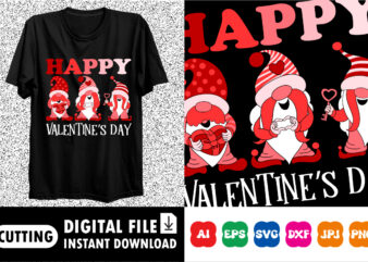 Happy Valentine’s day Shirt print template graphic t shirt
