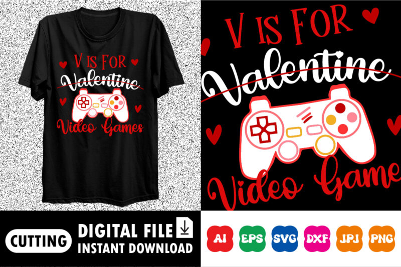 V is for Video games Valentines Day Gaming SVG Digital Cutting