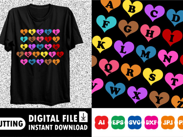 Abcdefghijklmnopqrstuvwxyz, valentines day shirt print template t shirt vector