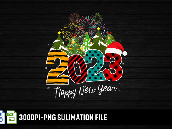 Happy new year 2023 sublimation shirt print template graphic t shirt