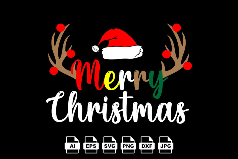 Merry Christmas Merry Christmas shirt print template, funny Xmas shirt design, Santa Claus funny quotes typography design