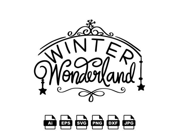 Winter wonderland merry christmas shirt print template, funny xmas shirt design, santa claus funny quotes typography design