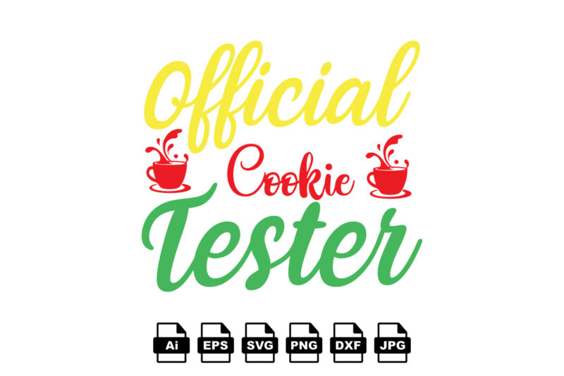 Official cookie taster Merry Christmas shirt print template, funny Xmas shirt design, Santa Claus funny quotes typography design