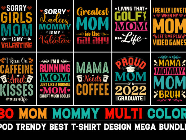 Mom mommy t-shirt design bundle