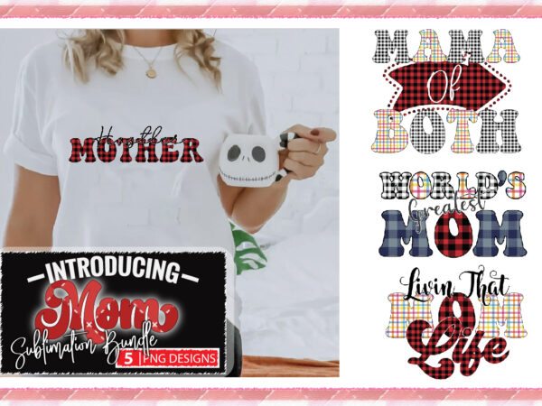 Mom sublimation bundle vol-3 t shirt designs for sale