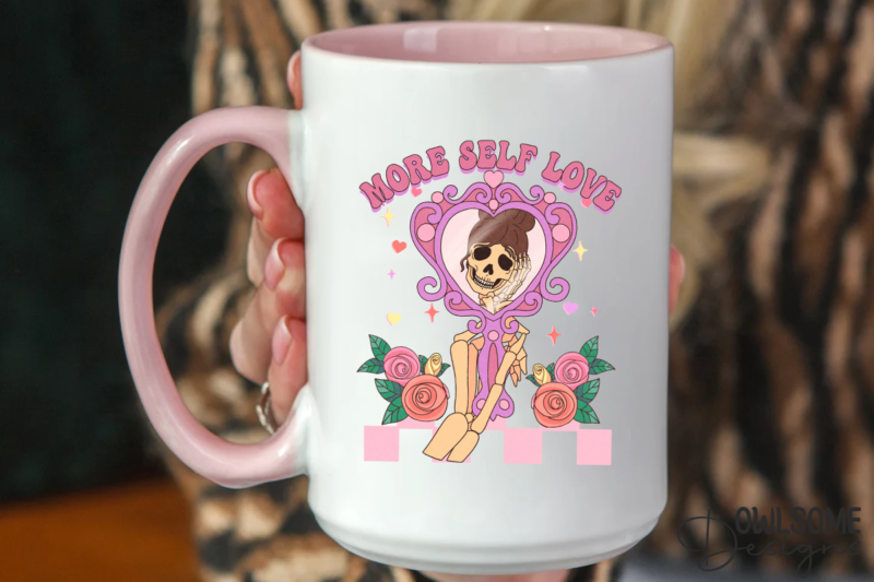 More Self Love Skeleton Mirror PNG Valentine