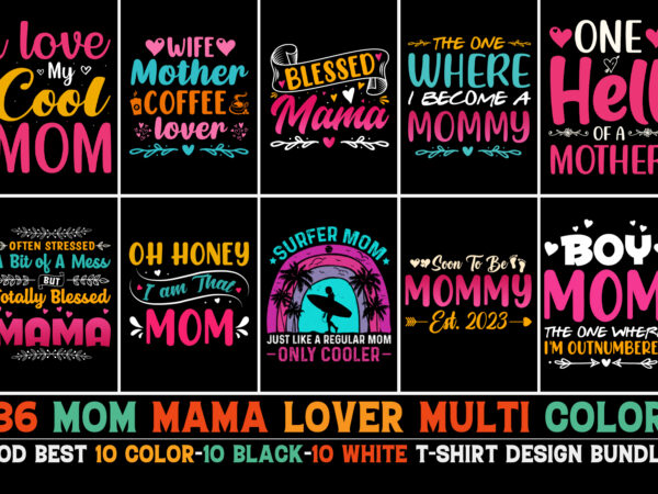 Mother’s day t-shirt design bundle,mother’s day,mother’s day tshirt,mother’s day tshirt design,mother’s day tshirt design bundle,mother’s day t-shirt,mother’s day t-shirt design,mother’s day t-shirt design bundle,mother’s day t-shirt amazon,mother’s day t-shirt etsy,mother’s