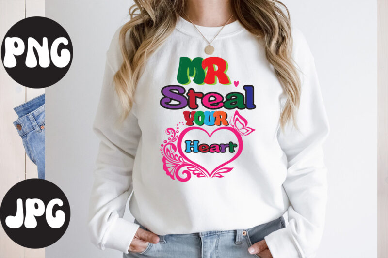 Mr. Steal Your Heart retro design, Mr. Steal Your Heart SVG design, Somebody's Fine Ass Valentine Retro PNG, Funny Valentines Day Sublimation png Design, Valentine's Day Png, VALENTINE MEGA BUNDLE,