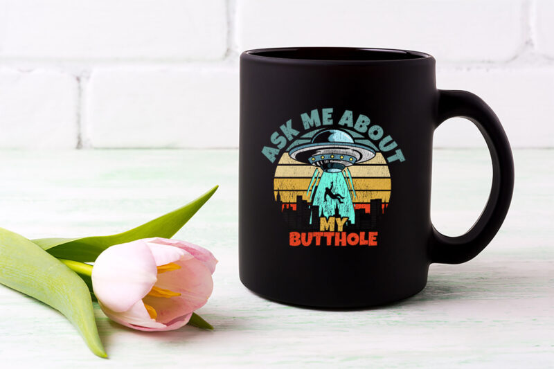 My Butthole Png, Alien UFO Funny, Alien Spaceship Png, Sarcastic Gift, Outer Space Gift, Alien Gift, Ufo Lover PNG File TL