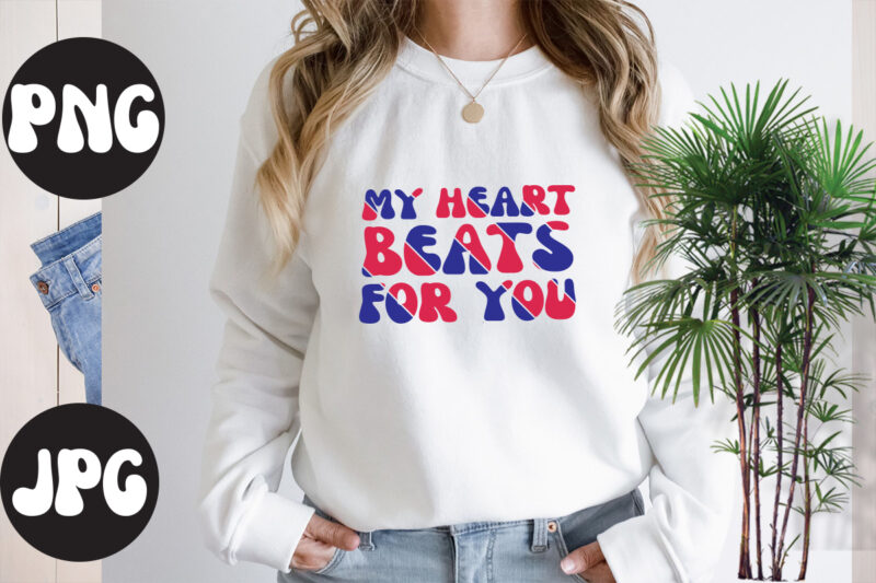 My heart beats for you Retro design, My heart beats for you SVG design, Somebody's Fine Ass Valentine Retro PNG, Funny Valentines Day Sublimation png Design, Valentine's Day Png, VALENTINE