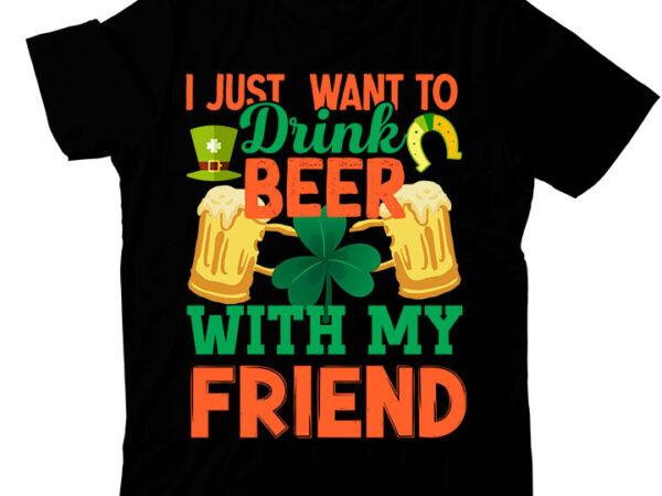 I just want to drink beer with my friend t-shirt design,t-shirt design,t shirt design,t shirt design tutorial,t-shirt design tutorial,tshirt design,how to design a shirt,t-shirt design in illustrator,t shirt design illustrator,illustrator