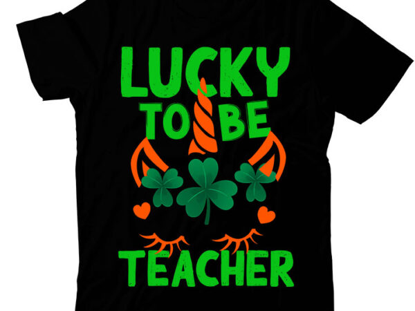 Lucky to be teacher t-shirt design,t-shirt design,t shirt design,t shirt design tutorial,t-shirt design tutorial,tshirt design,how to design a shirt,t-shirt design in illustrator,t shirt design illustrator,illustrator tshirt design,tshirt design tutorial,custom shirt