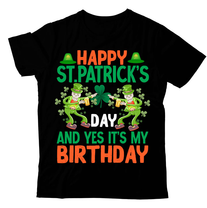 Happy St.Patricks Day And Yes Its My Birthday T-shirt Design,t-shirt design,t shirt design,t shirt design tutorial,t-shirt design tutorial,tshirt design,how to design a shirt,t-shirt design in illustrator,t shirt design illustrator,illustrator tshirt