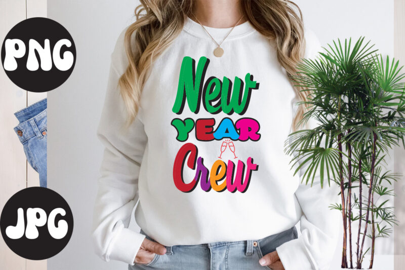 New Year Crew retro design, New Year Crew SVG design, New Year's 2023 Png, New Year Same Hot Mess Png, New Year's Sublimation Design, Retro New Year Png, Happy New