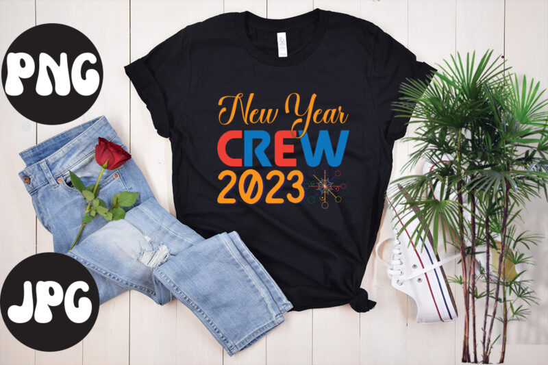 New Year Crew 2023 retro design, New Year Crew 2023 SVG design, New Year's 2023 Png, New Year Same Hot Mess Png, New Year's Sublimation Design, Retro New Year Png,