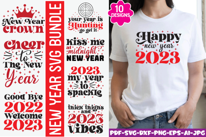 New Year SVG Bundle, New Year SVG , New Year SVG Quotes