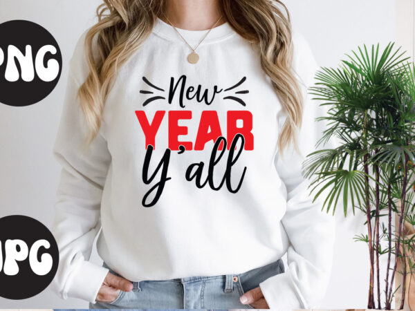 New year y’all svg design, new year y’all svg cut file, new year’s 2023 png, new year same hot mess png, new year’s sublimation design, retro new year png, happy New year y’all svg design, new year y’all svg cut file, new year’s 2023 png, new year same hot mess png, new year’s sublimation design, retro new year png, happy
